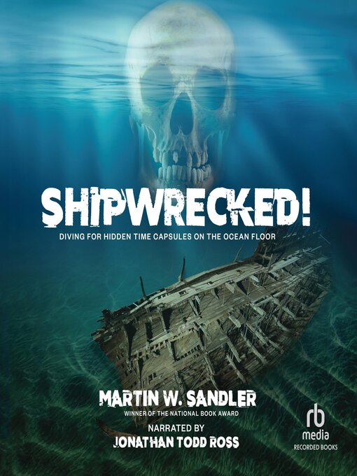 Title details for Shipwrecked! by Martin W. Sandler - Available